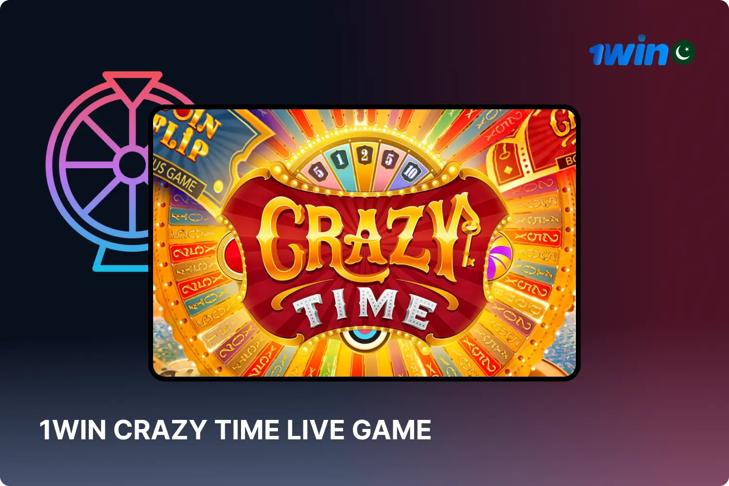 Gamblers from Pakistan can play the popular live dealer game show Crazy Time on the 1win's website and mobile app