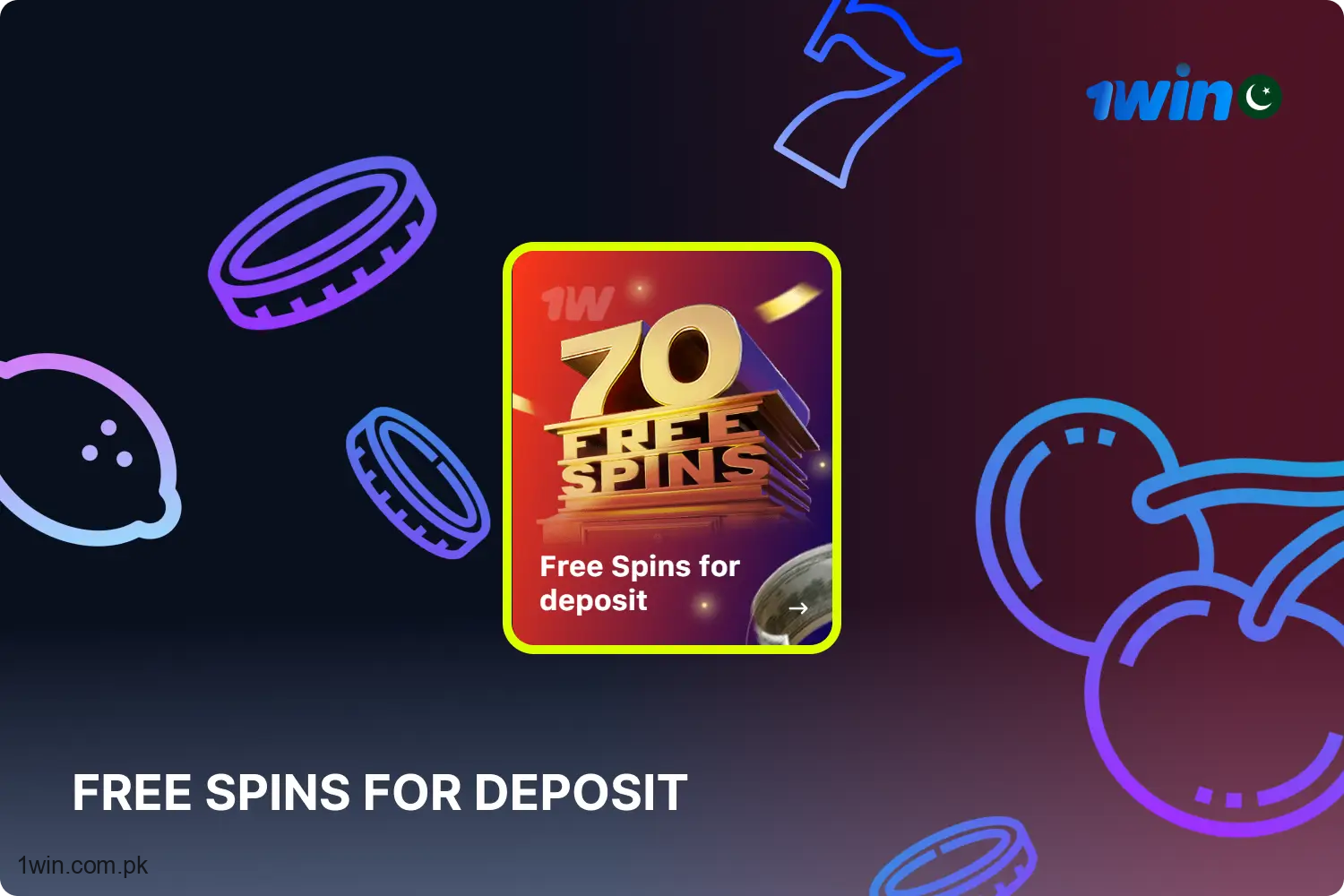 New 1win Pakistan players can get 70 free spins on their first deposit as part of the promotion