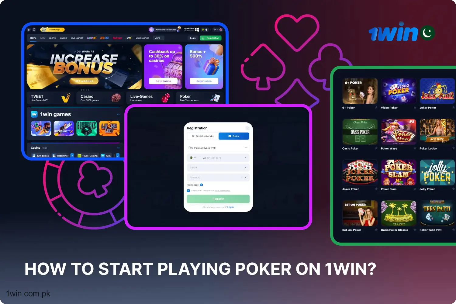 To start playing poker at 1win in Pakistan users need to follow a few simple steps